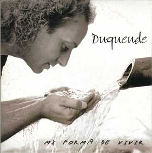 Duquende Mi Forma De Vivir